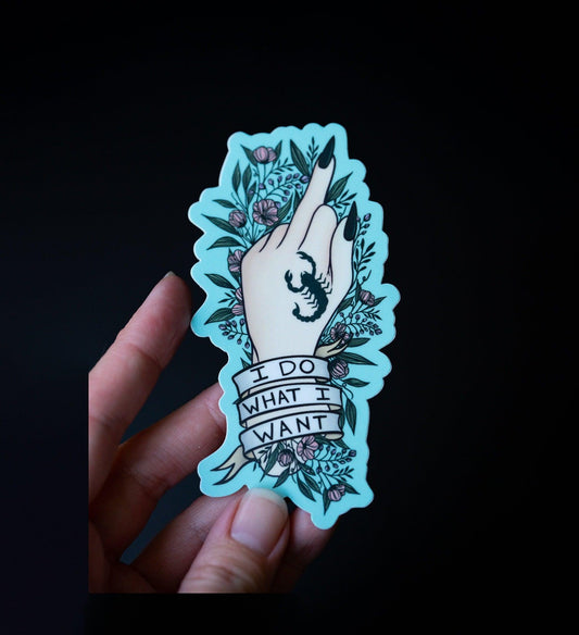 Middle finger “I Do What I Want" Scorpion Hand Tattoo Sticker - 4"x2.59"